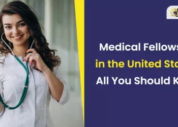 Medical Fellowship in the United States: All You Should Know