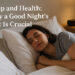Sleep and Health: Why a Good Night’s Rest Is Crucial